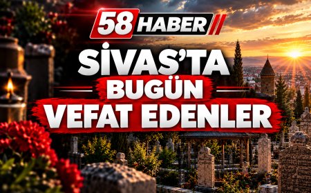 Sivas Bugün Vefat Edenler 9 Ekim 2026 Cuma